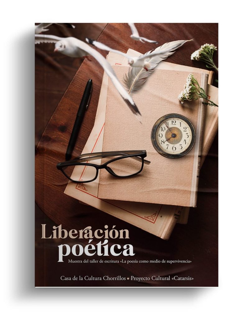 Liberación Poética, muestra del taller de escritura «La poesía como medio de supervivencia»