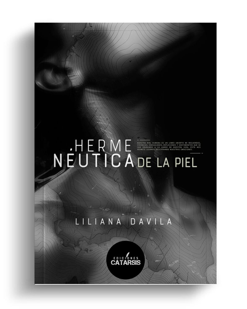 Hermenéutica de la piel, Liliana Davila