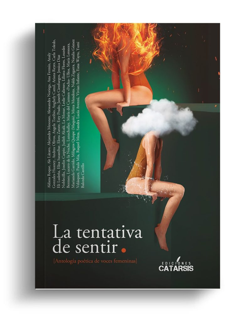 La tentativa de sentir. Antología poética