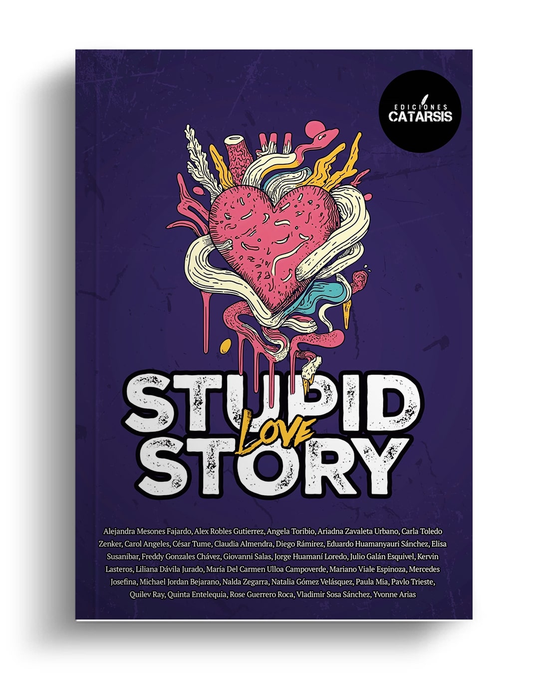 Antología poética «STUPID LOVE STORY»
