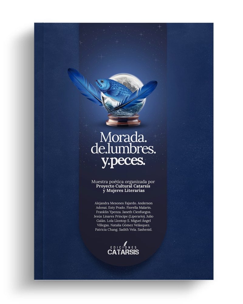 Morada de lumbres y peces, muestra poética (Ebook). Varios autores
