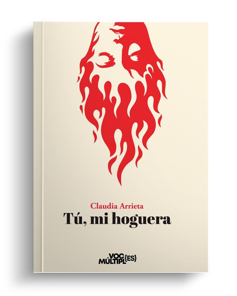 Tú, mi hoguera, Claudia Arrieta