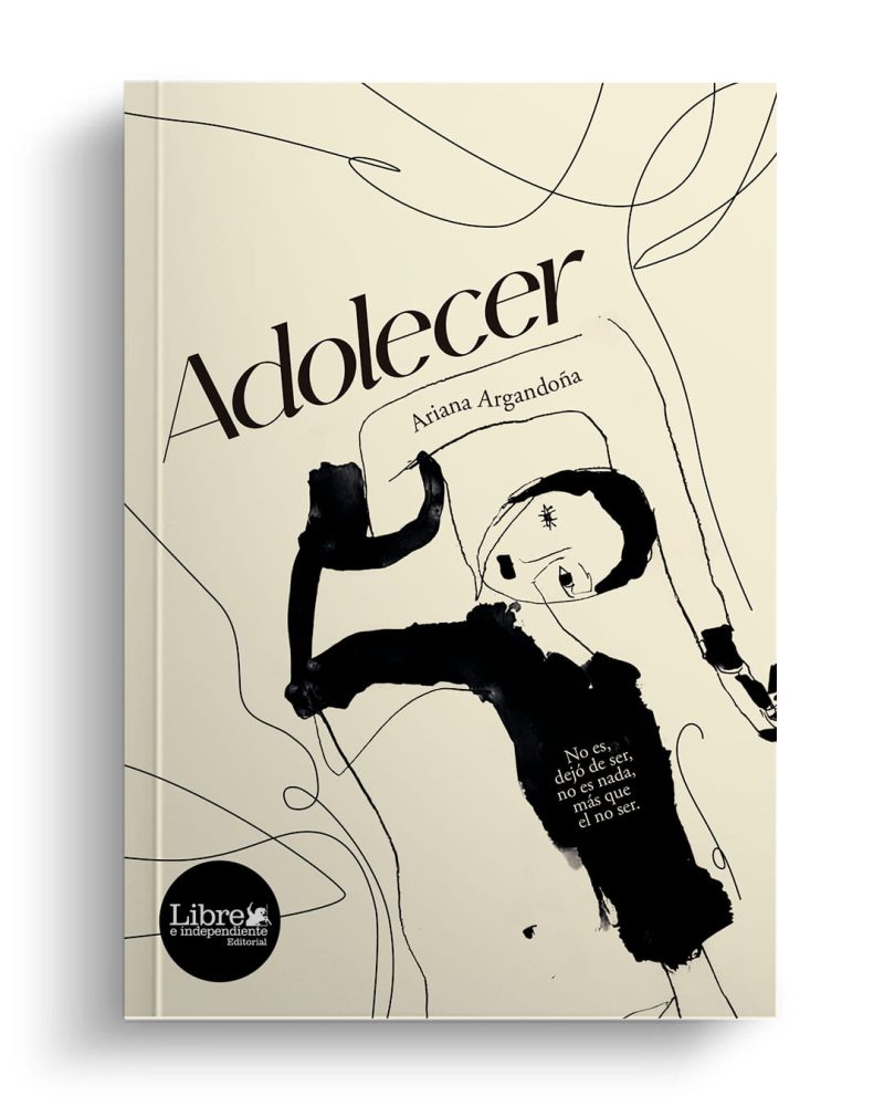 Adolecer, Ariana Argandoña