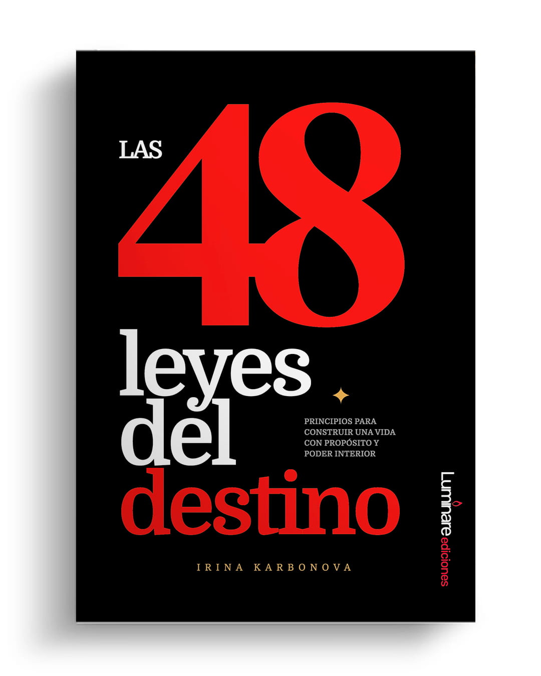 Las 48 leyes del destino, Irina Karbonova